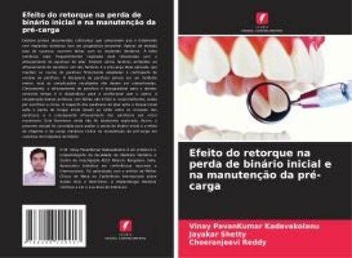 Efeito Do Retorque Na Perda De Binário Inicial E Na Manutenção Da Pré-Carga