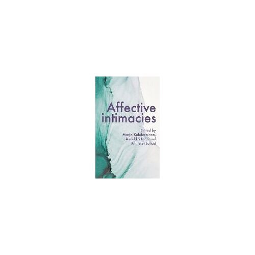 Affective Intimacies