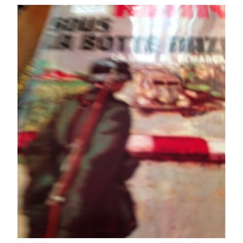 Sous La Botte Nazie (La Ligne De Demarcation Tome Xxi)