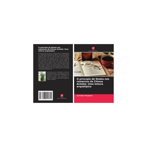O Princípio De Nneka Nos Romances De Chinua Achebe: Uma Leitura Arquetípica