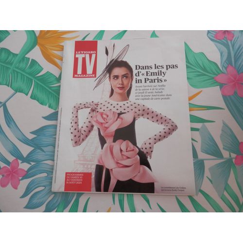 Tv Magazine 809 : Dans Les Pas D'"Emily In Paris"