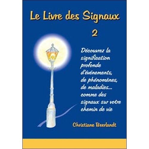 Le Livre Des Signaux - Tome 2