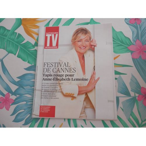 Tv Magazine 510 : Festival De Cannes - Tapis Rouge Pour Anne-Elisabeth Lemoine