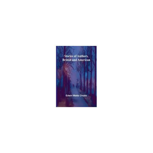 Stories Of Authors, British And American