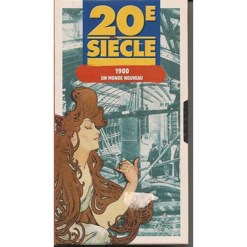 20e Siècle - 1900 Un Monde Nouveau