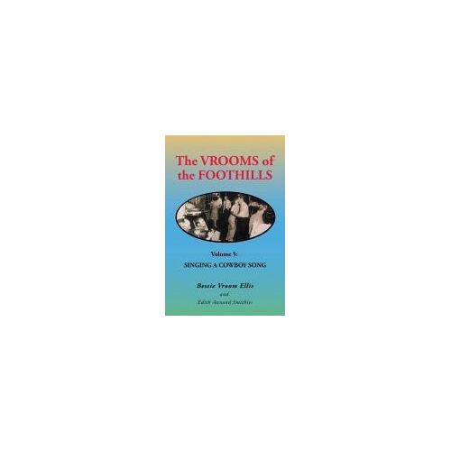 The Vrooms Of The Foothills Volume 5
