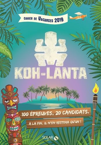 Cahier De Vacances Koh Lanta - Edition 2019
