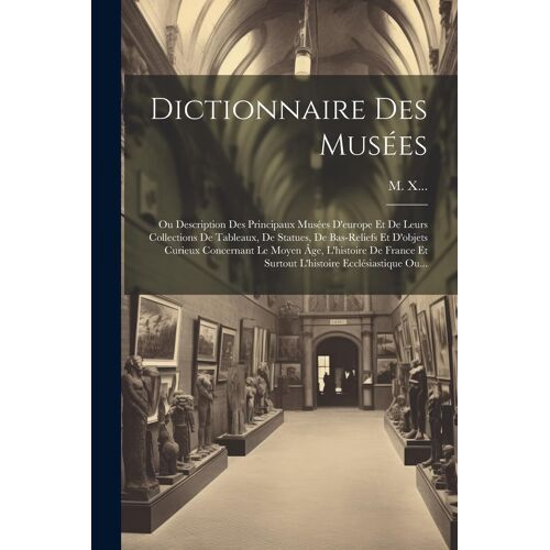Dictionnaire Des Musées