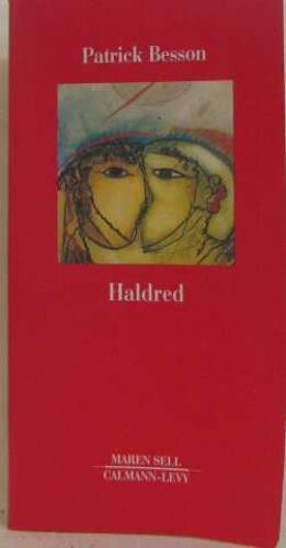 Haldred: Récit