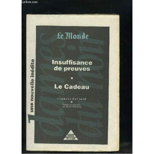 Insuffisance De Preuves. Le Cadeau.