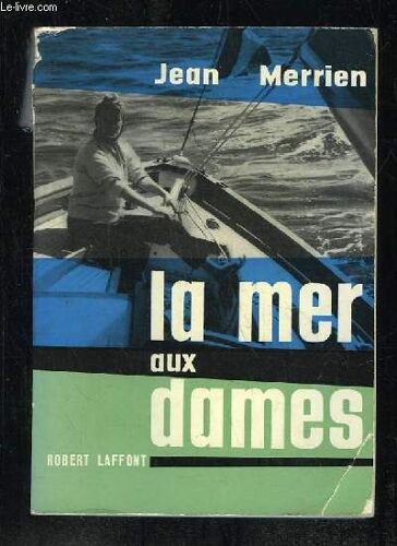 La Mer Aux Dames.