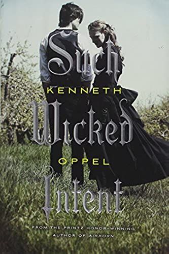 Such Wicked Intent: The Apprenticeship Of Victor Frankenstein, Book Two