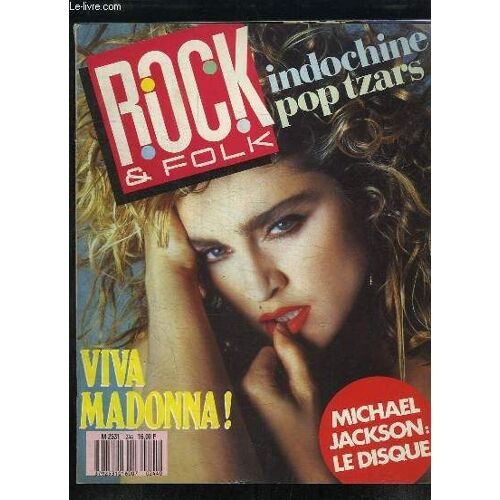 Rock & Folk N°244 : Viva Madonna - Indochine, Pop Tzars - Michael Jackson, Le Disque.