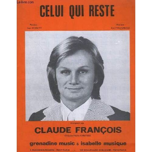 Celui Qui Reste - Piano + Chant + Partie Sib + Partie Mib.