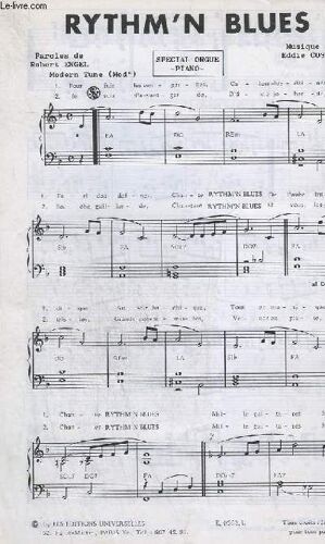 Rythm'n Blues - Orgue / Piano + Partie Ut / Chant + Saxo Alto ( Baryton ) En Mib + Partie Mib + Partie Sib + Saxo Tenor Sib + Guitares / Partie Ut + Guitare / Basse.