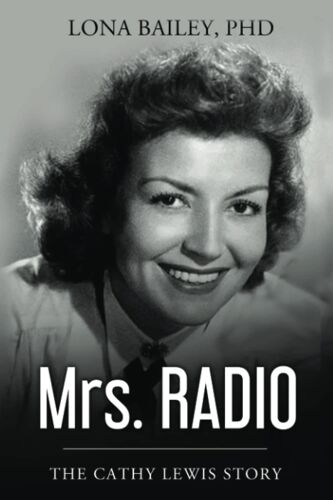 Mrs. Radio: The Cathy Lewis Story