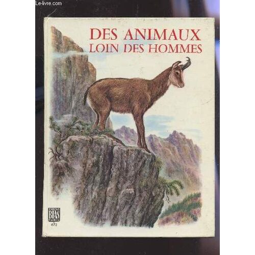 Des Animaux Loin Des Hommes / Collection Papillon.