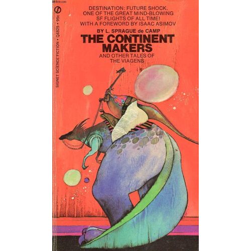 The Continent Makers, And Other Tales Of The Viagens