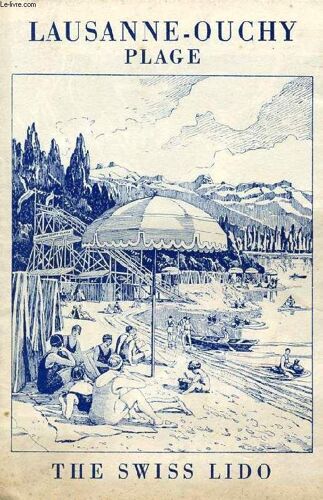 Lausanne-Ouchy Plage, The Swiss Lido
