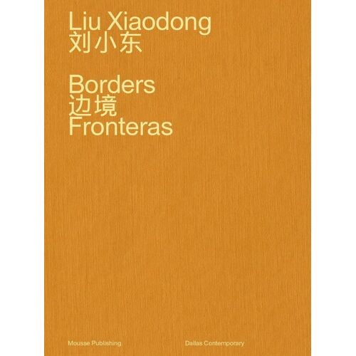 Liu Xiaodong: Borders