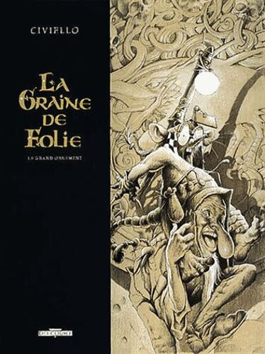 La Graine De Folie Numero 2 : Le Grand Ornement (Lux