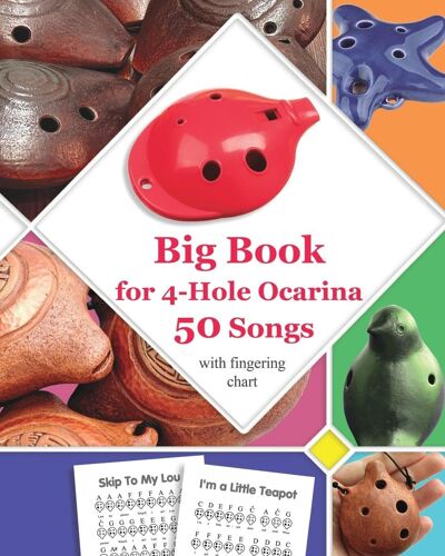 Big Book For 4-Hole Ocarina - 50 Songs With Fingering Chart