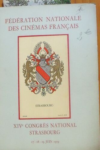 Xive Congrès National De Strasbourg Fédération Nationale Des Cinémas Français