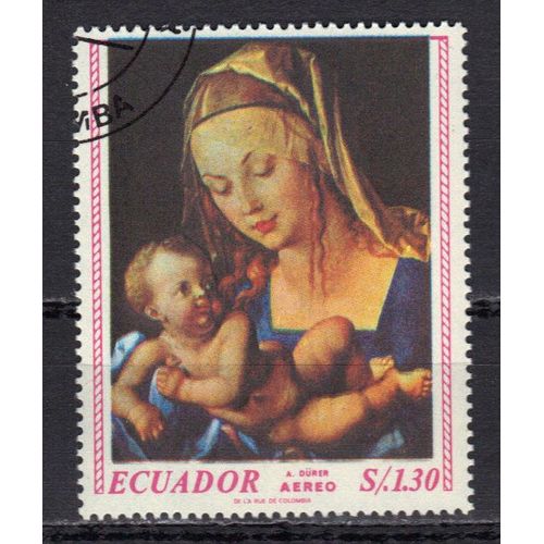 Equateur 1970 Poste Aerienne : Tableau Du Peintre Dürer : Marie Et L'enfant Jésus - Timbre Oblitéré