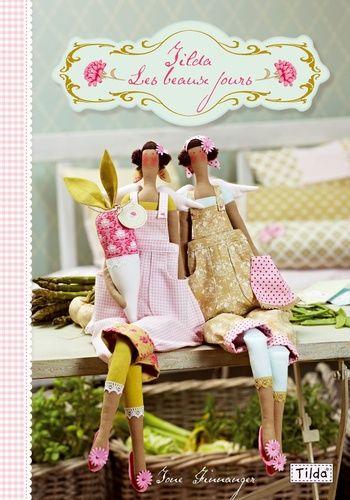 Tilda, Les Beaux Jours