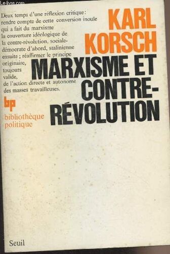 Marxisme Et Contre-Révolution, Dans La Première Moitié Du Vingtième Siècle - Bibliothèque Politique