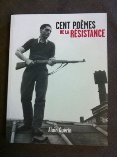 Cent Poèmes De La Résistance
