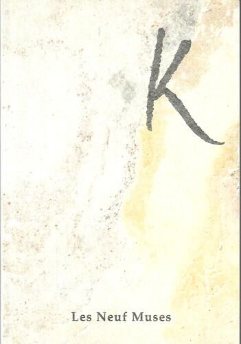 K - Les Neuf Muses - Lettres Manuscrits Épreuves Corrigées Photographies