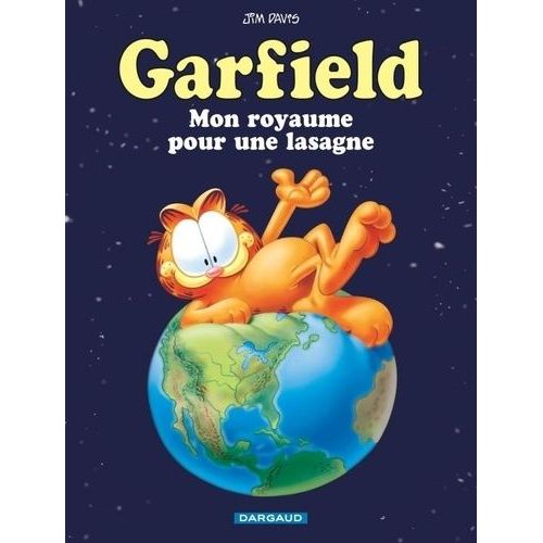 Garfield Tome 6 - Mon Royaume Pour Une Lasagne