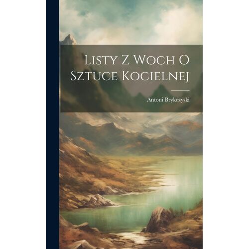Listy Z Woch O Sztuce Kocielnej