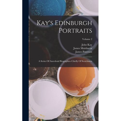 Kay's Edinburgh Portraits
