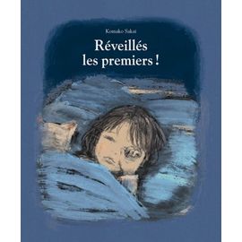 Réveillés Les Premiers !