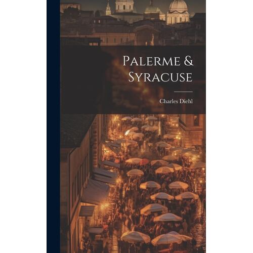 Palerme & Syracuse