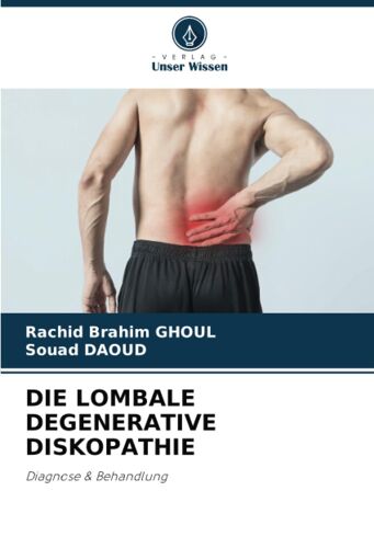 Die Lombale Degenerative Diskopathie