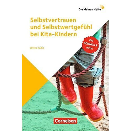 Selbstvertrauen Und Selbstwertgefühl Bei Kita-Kindern