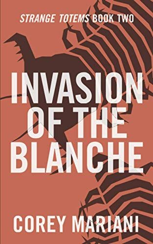 Invasion Of The Blanche