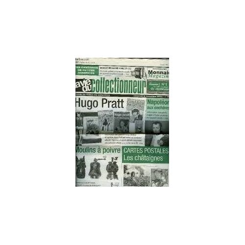 La Vie Du Collectionneur N ° 388 . Hugo Pratt, Napoléon, Moulins À Poivre