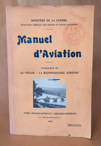 Manuel D'aviation. Fascicule Iii. Le Voyage - La Reconnaissance Aérienne. 1916