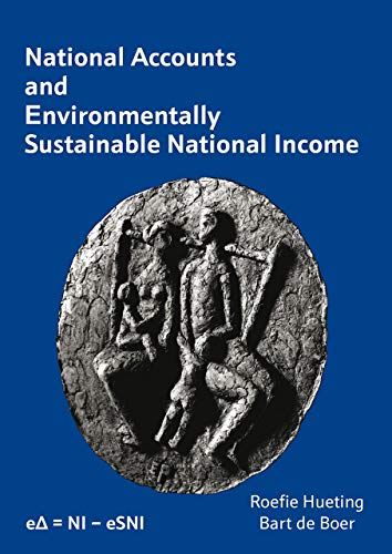 National Accounts And Environmentally Sustainable National Income