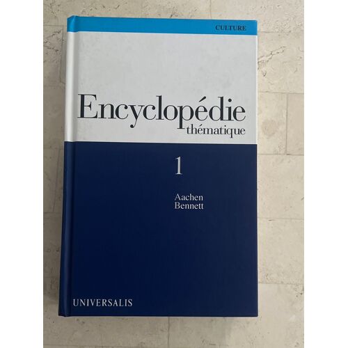 Encyclopédie Thématique - Tome 1 : Aachen Bennett - Par Anne Ollier 