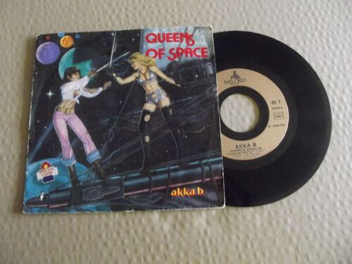 Akka B Queens Of Space 45 Tours