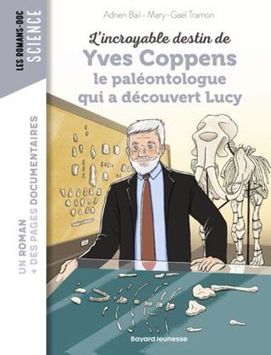 L'incroyable Destin D'yves Coppens, Le Paléontologue Qui A Découvert Lucy