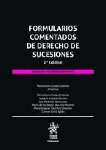 Formularios Comentados De Derecho De Sucesiones 2ª Edición