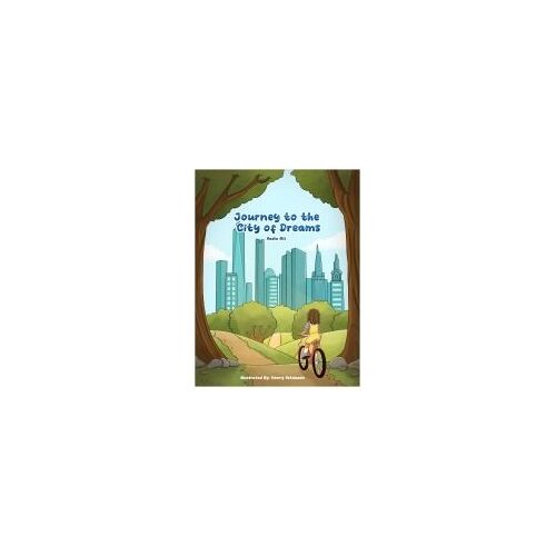 Journey To The City Of Dreams