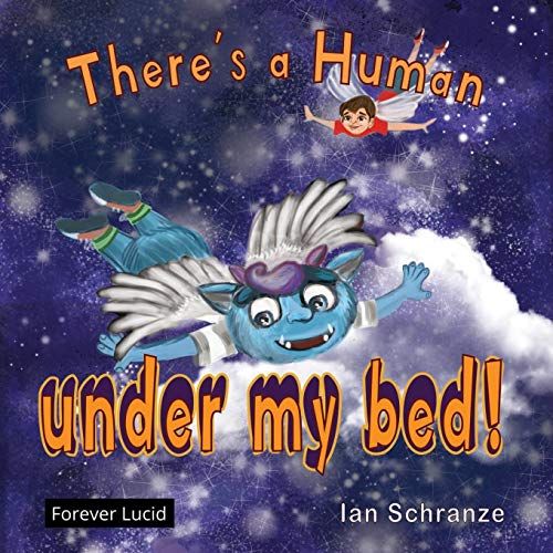 There's A Human Under My Bed!