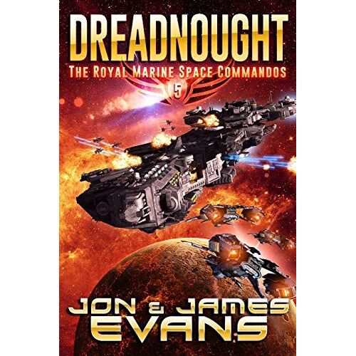 Dreadnought: 5 (The Royal Marine Space Commandos)